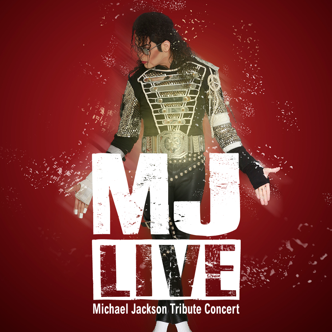 MJ Live Michael Jackson Tribute Concert