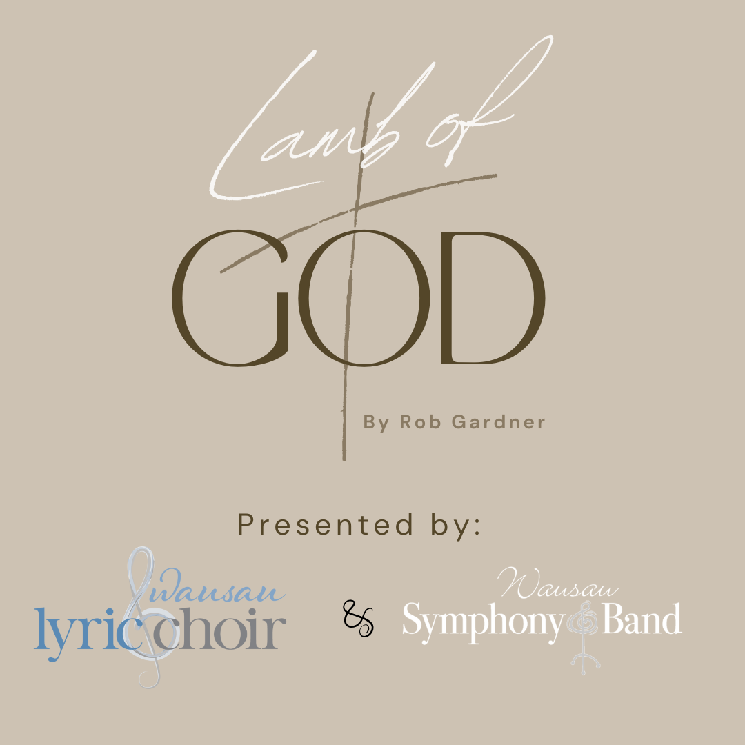 wausau-lyric-choir-lamb-of-god-the-grand